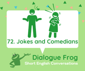 Header image for English Conversation Podcast Jokes and Comedians 72
