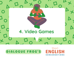 Featured Image for Conversation in English Video Games 4