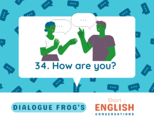 Featured Image for English Conversation Dialogue How are you 34