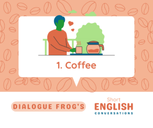 Featured Image for English Conversation for Listening Coffee 1
