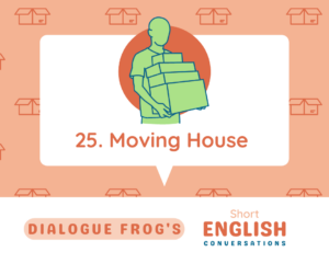 Header Image for Short Conversation in English Moving House 25
