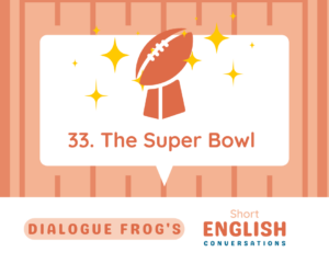 Featured Image Short Conversation in English the Super Bowl 33